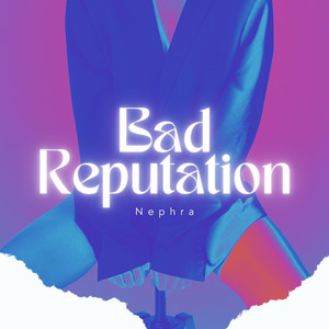 Bad Reputation (Radio Edit)