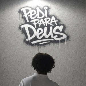 Pedi Para Deus