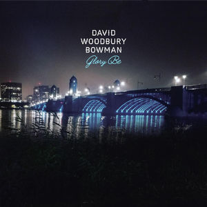 Glory Be (feat. Jon Bonner, Sarah Miller & Pat Hanlin)