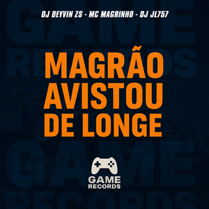 Magrão Avistou De Longe