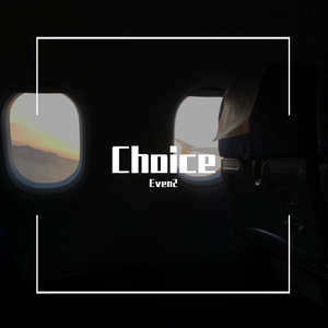 Choice
