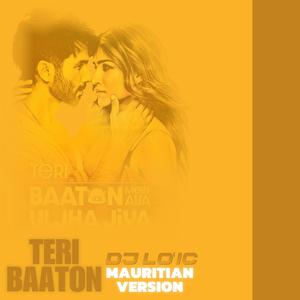 Teri Baaton (mauritian Version)