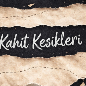 Kahıt Kesikleri (Nakarat tekrar)