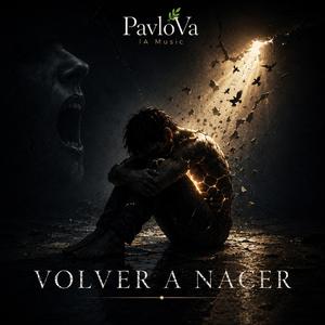 Volver a nacer
