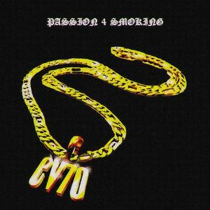 PASSION FOR SMOKING