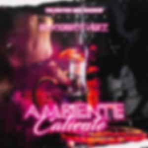 Ambiente Caliente (feat. Talentos Del Barrio)