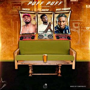 Puff puff (feat. Sasco gh & Wise tension)