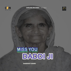 Miss You Dadi Ji