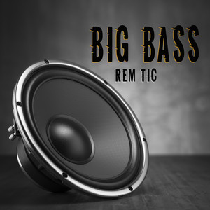 Big Bass (Original Mix)