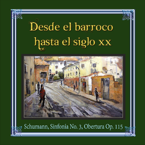 Symphony No. 3 in E-Flat Major, Op. 97 "Rhenish": I. Lebhaft