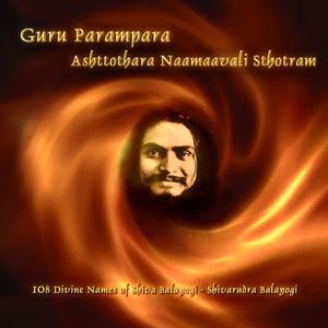 108 Divine Names of Shri Shri Shri Shivabalayogi Maharaj
