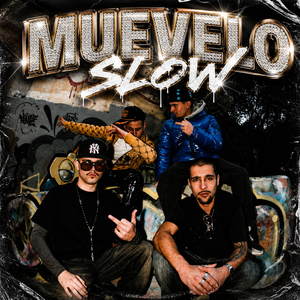 MUEVELO SLOW