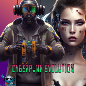 Cyberpunk Evolution