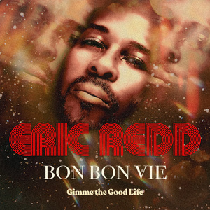 Bon Bon Vie Gimme the Good Life (Radio Edit)