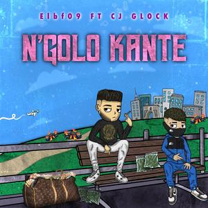 N'Golo Kante (feat. CJ Glock)