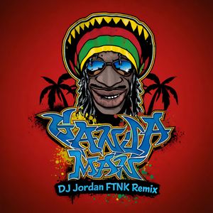 Ganjaman (DJ Jordan FTNK Remix)