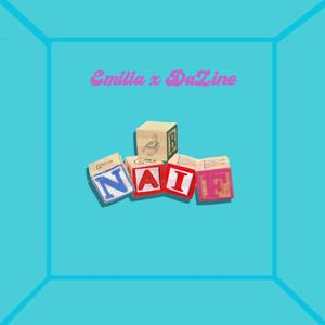 Naif (feat. daZine & Emilia)