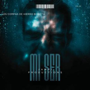 MI SER (feat. JAMPI)