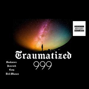 Tramatized (999) (feat. Bookstore, Eazy & Veli Blanco)