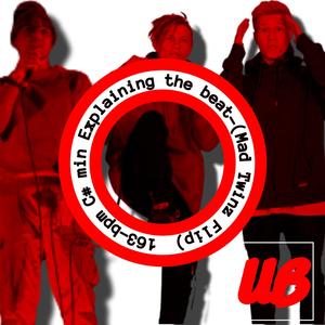 Explaining the beat-(Mad Twinz Flip) 163-bpm C# min (feat. Mad Twinz)