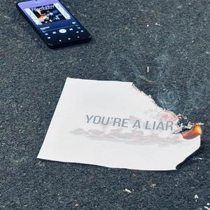 You're a liar (feat. Unkept French)