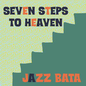 Seven steps to heaven