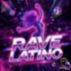 Rave Latino