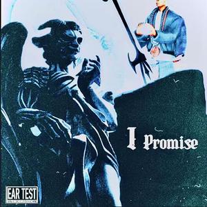 I promise