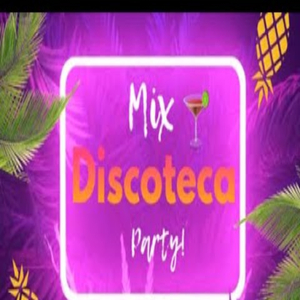 Mix Discoteca Party