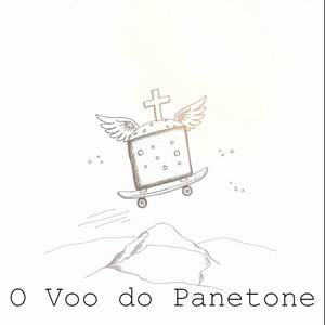 O Voo do Panetone