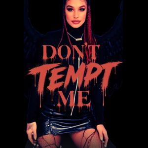 Don’t Tempt Me(No Me Tientes)