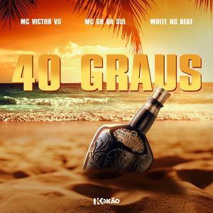 40 Graus