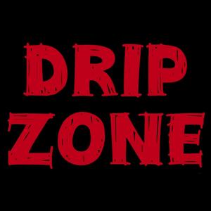 Drip Zone