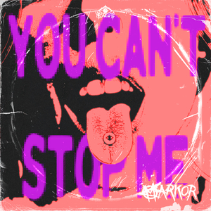 YOU CAN'T STOP ME