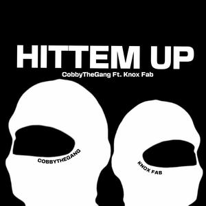 HITTEM UP