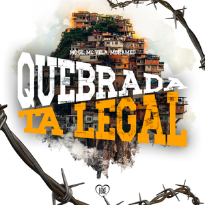 Quebrada Tá Legal