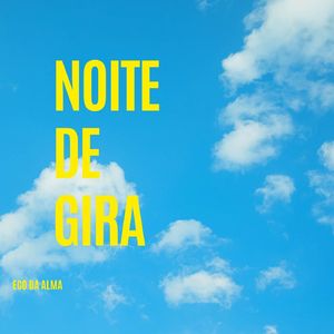 Noite de Gira