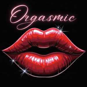 Orgasmic (The Big "O" Girls)