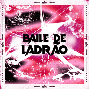 Baile de Ladrão