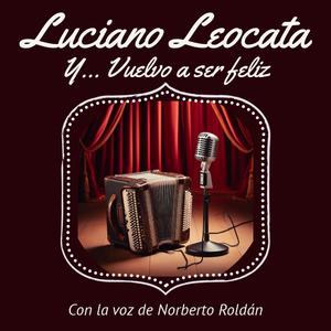Y yo tenía 15 años (feat. Norberto Roldán)