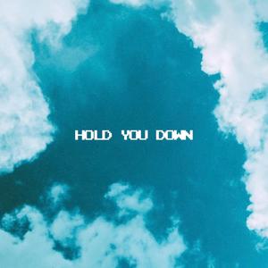 Hold You Down (feat. Jfree)