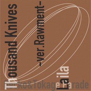 Thousand Knives (ver.Rawment)