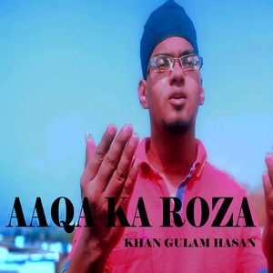 Aaqa Ka Roza
