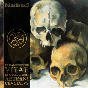 De Maledictione Vitae et Cycli Vitiosi Aeterni Cruciatus