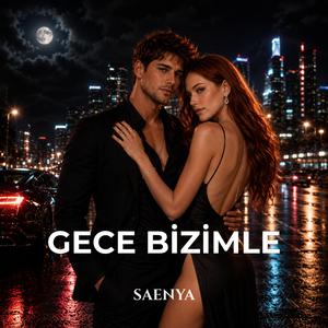 Gece Bizimle