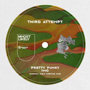 Pretty Funky IMO (Gordon Joe's Chewing Dub)