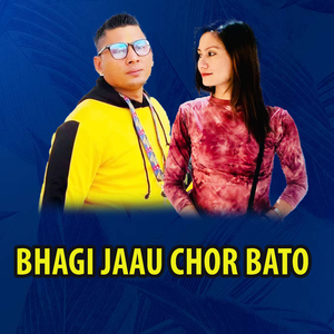 bhagi jaau chor bato