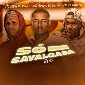 Só Cavalgada (Remix)