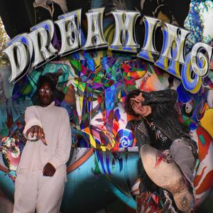 DREAMING (feat. faith2027)