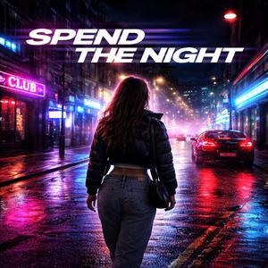 Spend The Night